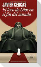 El loco de Dios en el fin del mundo