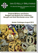 Ian Kelly Militaria Master Catalogue August 2015