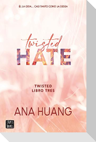 Twisted Hate
