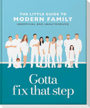 Gotta Fix That Step