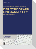 Der Typograph Hermann Zapf