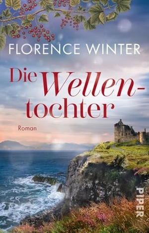 Winter, Florence. Die Wellentochter - Roman |  Band 3 der mitreißenden Reihe um dunkle Familiengeheimnisse und dramatische Liebesgeschichten. Piper Verlag GmbH, 2026.