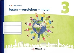 Kresse, Tina / Mrowka-Nienstedt, Kerstin et al. ABC der Tiere 3 Neubearbeitung · lesen - verstehen - malen. Mildenberger Verlag GmbH, 2026.