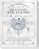 The Game Master's Book of Legendary Locations