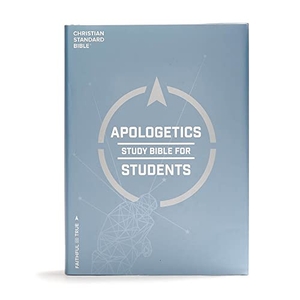 Mcdowell, Sean / Csb Bibles By Holman. CSB Apologetics Study Bible for Students, Hardcover - Black Letter, Teens, Study Notes and Commentary, Ribbon Marker, Sewn Binding, Easy-To-Read Bible Serif Type. B&H Publishing Group, 2017.