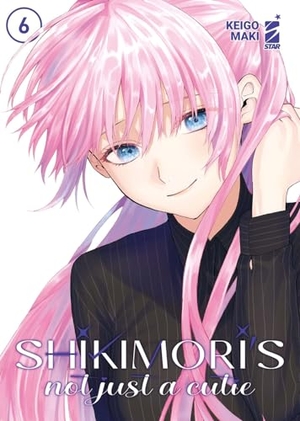 Maki, Keigo. Shikimori's not just a cutie. Vol. 6. Star Comics, 2024.