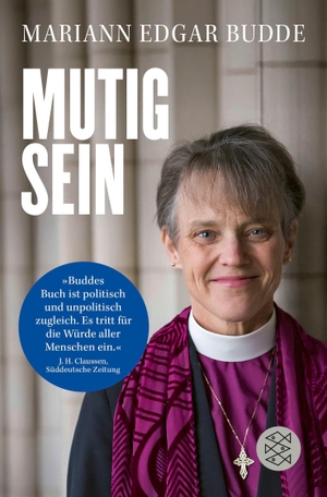 Budde, Mariann Edgar. Mutig sein - Die gefeierte Bischöfin - ein Beispiel für Furchtlosigkeit und Zivilcourage. FISCHER Taschenbuch, 2026.