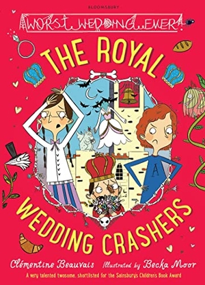 Beauvais, Clémentine. The Royal Wedding Crashers. Bloomsbury Publishing plc, 2015.