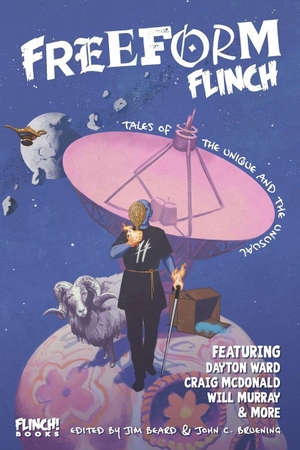 Beard, Jim / Held, Glen et al. Freeform Flinch - Tales of the Unique and the Unusual. Amazon Digital Services LLC - Kdp, 2026.