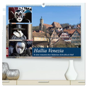 Hallia Venezia in dem romantischen Städtchen Schwäbisch Hall (hochwertiger Premium Wandkalender 2025 DIN A2 quer), Kunstdruck in Hochglanz