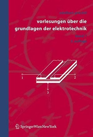 Prechtl, Adalbert. Vorlesungen über die Grundlagen der Elektrotechnik - Band 1. Springer Vienna, 2005.