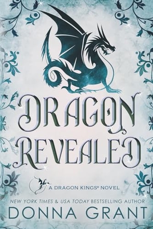 Grant, Donna. Dragon Revealed - A Dragon Kings Novel. Blue Box Press, 2026.