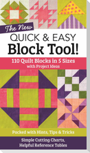 The New Quick & Easy Block Tool!