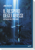 Il respiro degli abissi. Un viaggio nel profondo