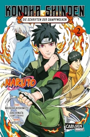 Kishimoto, Masashi / Sho Hinata. Naruto - Konoha Shinden 2 - Die Schriften der Dampfwolken | Nach dem weltweiten Erfolg der Novel, jetzt auch als Manga in zwei Bänden!. Carlsen Verlag GmbH, 2024.