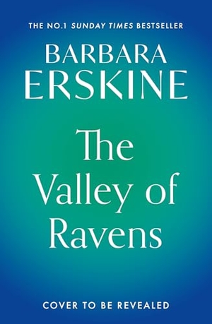 Erskine, Barbara. The Valley of Ravens. HarperCollins Publishers, 2026.