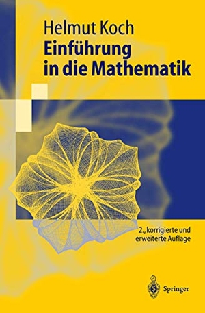 Koch, Helmut. Einführung in die Mathematik - Hintergründe der Schulmathematik. Springer-Verlag GmbH, 2004.