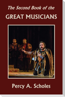 The Second Book of the Great Musicians (Yesterday's Classics)