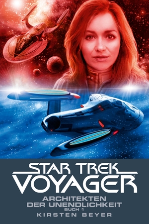 Beyer, Kirsten. Star Trek - Voyager 14 - Architekten der Unendlichkeit. Cross Cult, 2020.