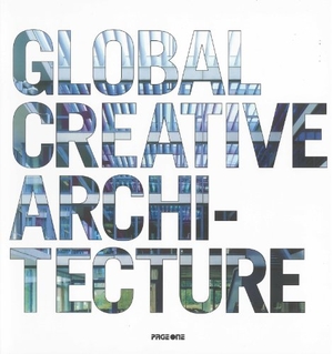 Schulz, Daniel. Global Creative Architecture. PAGE ONE PUB, 2008.