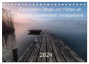 Faszination Stege und Hütten an Seen im bayerischen Voralpenland (Tischkalender 2024 DIN A5 quer), CALVENDO Monatskalender