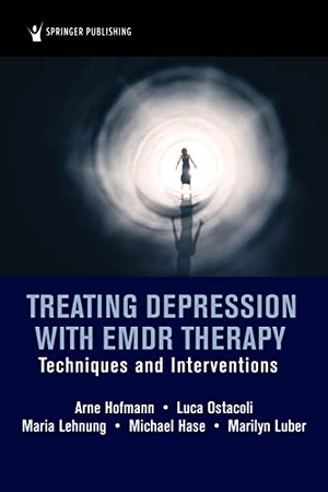 Hofmann, Arne / Ostacoli, Luca et al. Treating Depression with EMDR Therapy - Techniques and Interventions. Springer Publishing Co Inc, 2022.