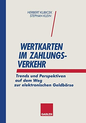 Klein, Stephan. Wertkarten Zahlungsverkehr - Trends und Perspektiven auf dem Weg zur elektronischen Geldbörse. Gabler Verlag, 2012.