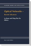 Optical Networks ¿ Recent Advances