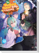 The Weakest Tamer Began a Journey to Pick Up Trash (Light Novel) Vol. 12