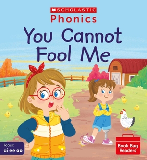 Raby, Charlotte. You Cannot Fool Me (Set 5). Scholastic, 2022.