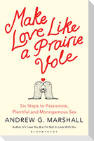 Make Love Like a Prairie Vole