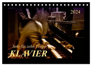 Roder, Peter. Klavier - Solo für zehn Finger (Tischkalender 2024 DIN A5 quer), CALVENDO Monatskalender - Klavier - emotionale Darstellungen eines anspruchsvollen Instrumentes.. Calvendo, 2023.