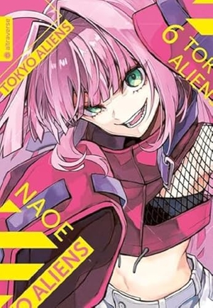 Naoe. Tokyo Aliens 06. Altraverse GmbH, 2023.