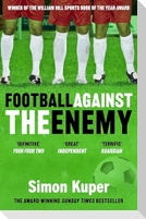 Football Against The Enemy