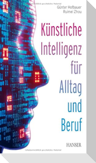 Künstliche Intelligenz für Alltag und Beruf