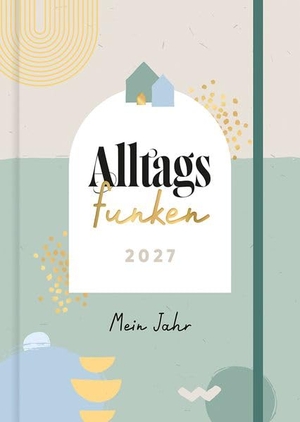 Degenhardt, Susanne / Damaris Hoppe (Hrsg.). Alltagsfunken 2027 - Mein Jahr: der achtsame DIN-A5 Buchkalender: 12 inspirierende Monatstexte, spirituelle Gedanken, Reflexionsfragen und Platz für Notizen als Buch-Kalender. Brunnen-Verlag GmbH, 2026.