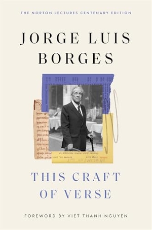 Borges, Jorge Luis. This Craft of Verse. Harvard University Press, 2025.
