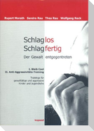 Schlaglos Schlagfertig - Der Gewalt entgegentreten