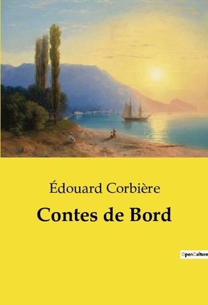 Corbière, Édouard. Contes de Bord. Culturea, 2024.