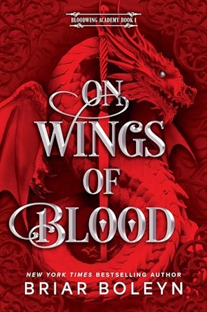Boleyn, Briar. On Wings of Blood - A Novel. Harper Collins Publ. USA, 2026.