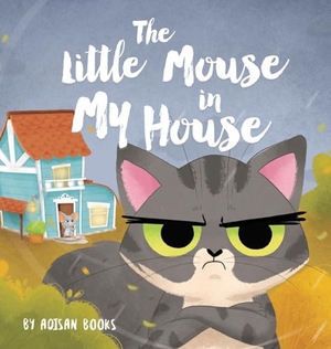 Books, Adisan. The Little Mouse in My House. Adisan Books, LLC, 2021.
