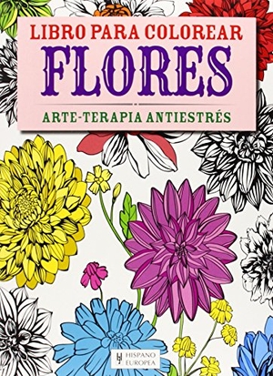 Gili, Esther. Flores. Editorial Hispano Europea S.A., 2014.
