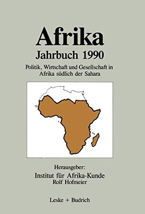 Hofmeier, Rolf. Afrika Jahrbuch 1990 - Politik, Wirtschaft und Gesellschaft in Afrika südlich der Sahara. VS Verlag für Sozialwissenschaften, 1991.