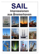 Sail - Impressionen aus Bremerhaven (Wandkalender 2025 DIN A3 hoch), CALVENDO Monatskalender