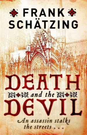 Schätzing, Frank. Death and the Devil. Quercus Publishing Plc, 2010.