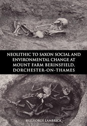 Lambrick, George. Neolithic to Saxon Social and Environmental Change at Mount Farm, Berinsfield, Dorchester-on-Thames, Oxfordshire. Oxford Archaeology, 2008.