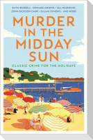 Murder in the Midday Sun