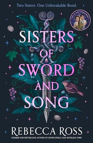 Ross, Rebecca. SISTERS OF SWORD & SONG PB. Harper Collins Publishers - UK Wholesale Acct, 2024.