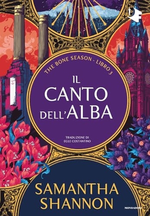 Shannon, Samantha. Il canto dell'alba. The bone season. Vol. 3. Mondadori, 2026.