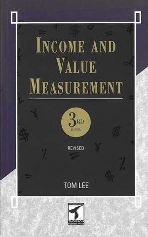 Lee, Tom / Lee, T. A. et al. Income and Value Measurement - Theory and Practice. Cengage Learning (EMEA) Limited, 2010.